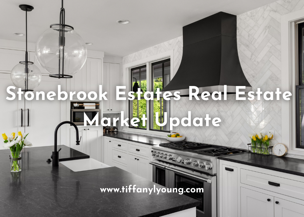 Stonebrook Estates Real Estate Update